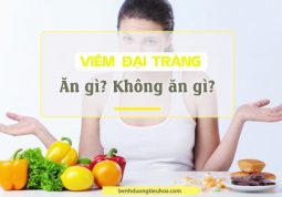 nên ăn gì và không nên ăn gì khhi bị viêm đại tràng