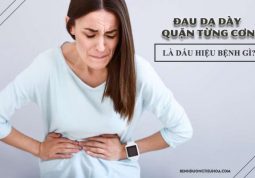 dạ dày bị đau quặn từng cơn