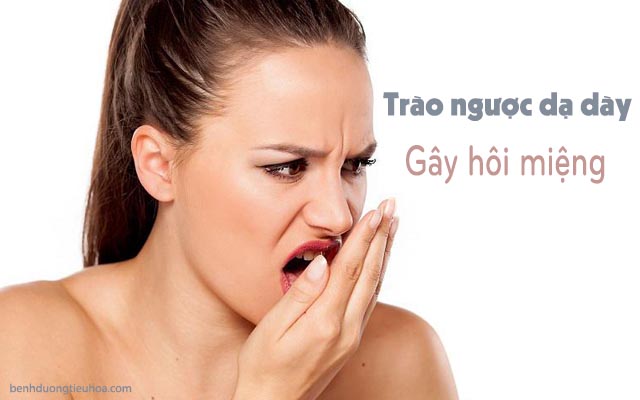 hôi miệng do trào gược dạ dày thực quản