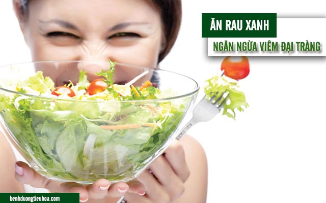 ăn rau xanh giúp ngừa bệnh viêm đại tràng