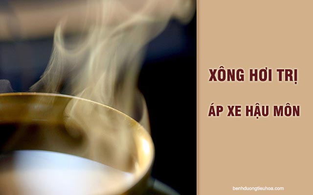 xông hơi trị áp xe hậu môn