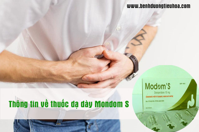 Thuốc dạ dày Mondom S có tốt không?