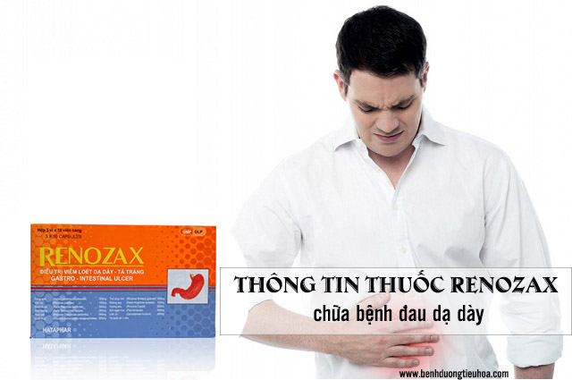 Thông tin thuốc Renozax chữa bệnh đau dạ dày