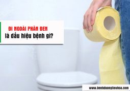 Đi ngoài phân đen là bệnh gì, có sao không?