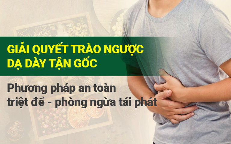 Cần phải điều trị bệnh trào ngược dạ dày từ tận gốc rễ để phòng tránh bệnh tái phát